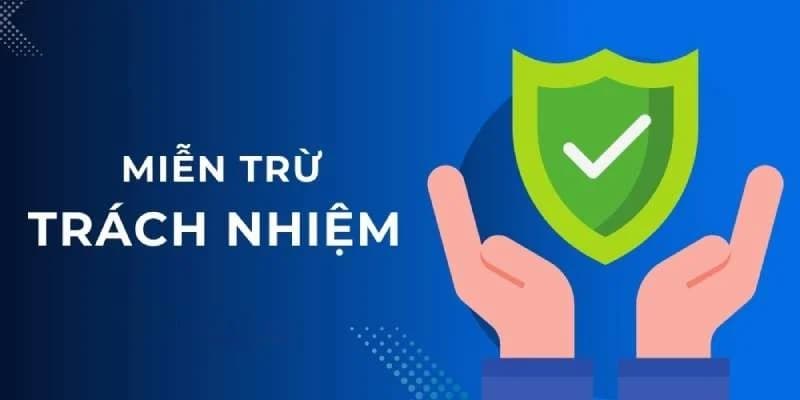 Miễn trừ trách nhiệm Miễn trừ trách nhiệm là gì?